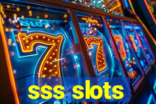 sss slots