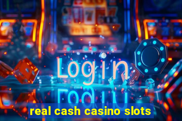 real cash casino slots