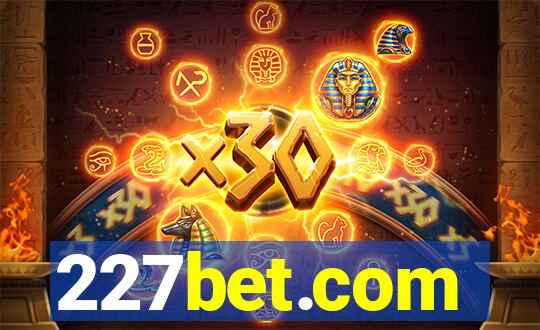 227bet.com