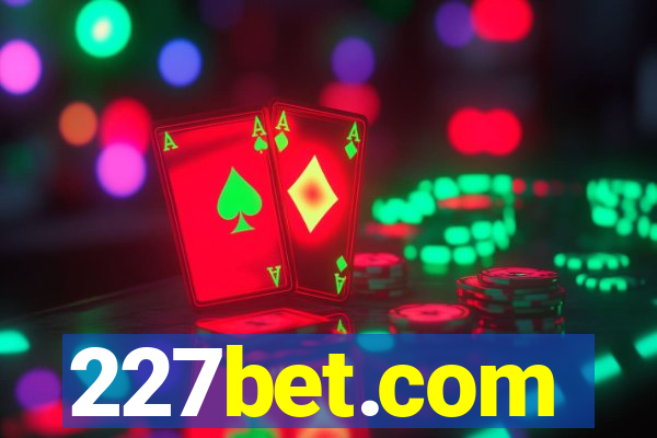 227bet.com