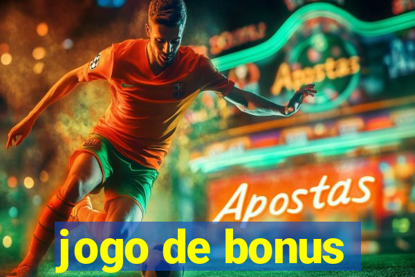 jogo de bonus