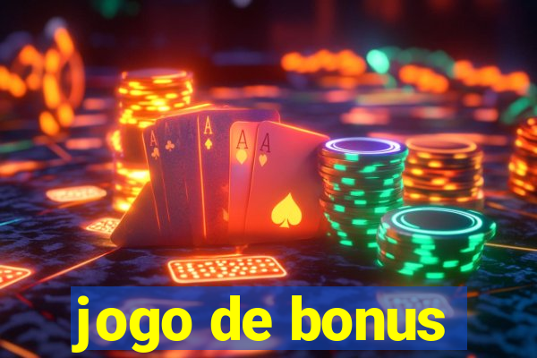 jogo de bonus