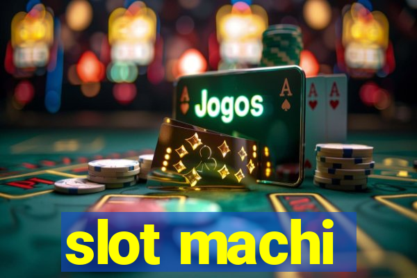 slot machi