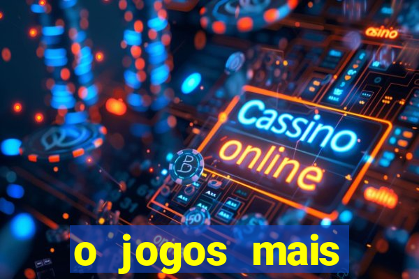 o jogos mais jogados do mundo