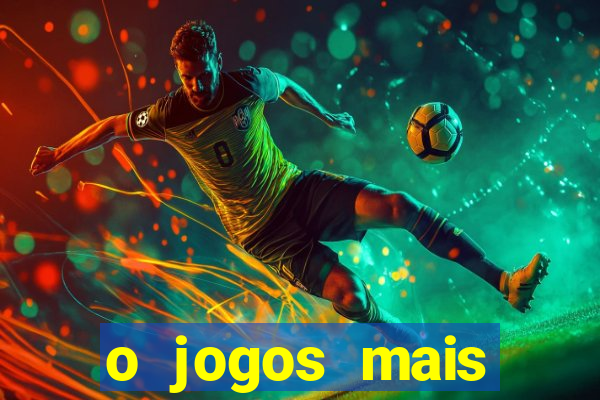 o jogos mais jogados do mundo