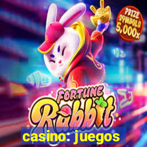 casino: juegos