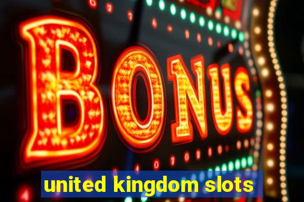 united kingdom slots