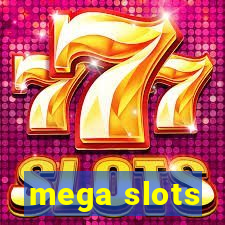 mega slots