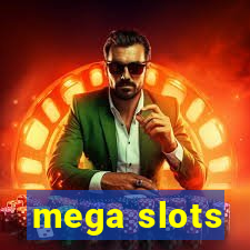 mega slots