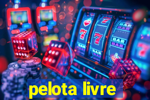 pelota livre