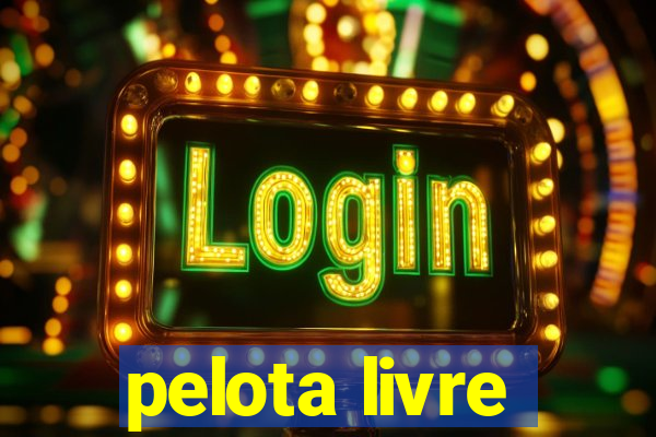 pelota livre