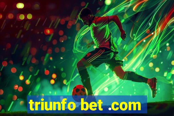 triunfo bet .com