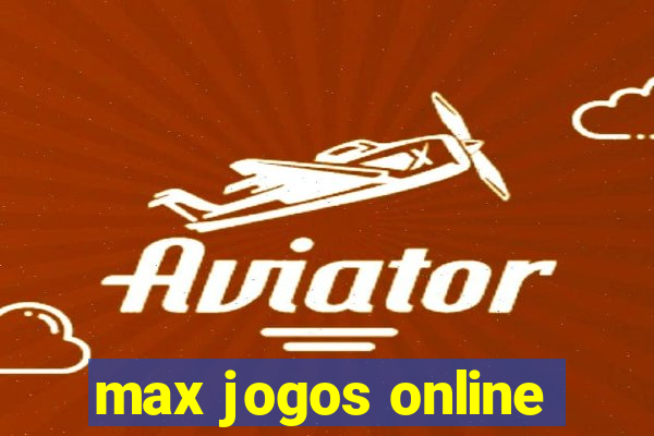 max jogos online