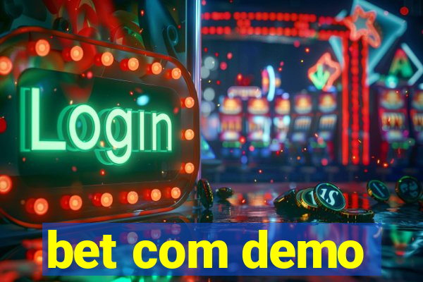 bet com demo