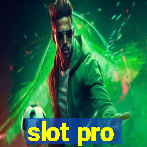 slot pro