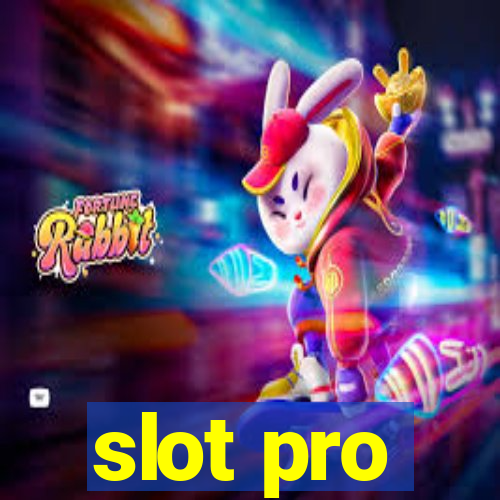 slot pro