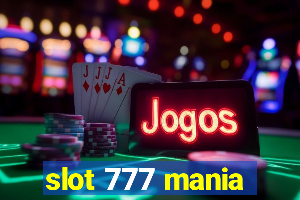 slot 777 mania