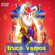 truco vamos torneios online