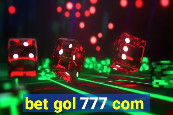 bet gol 777 com