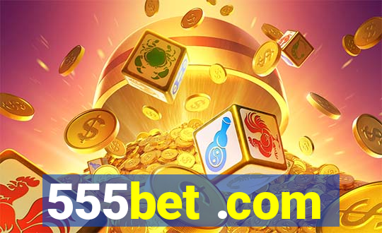 555bet .com