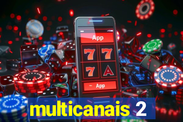 multicanais 2