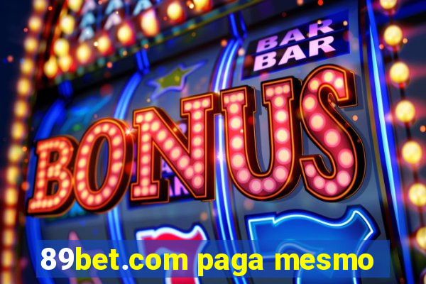 89bet.com paga mesmo