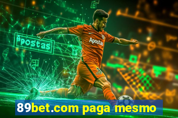 89bet.com paga mesmo