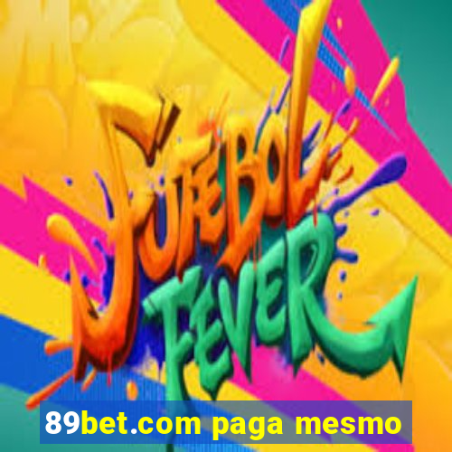 89bet.com paga mesmo