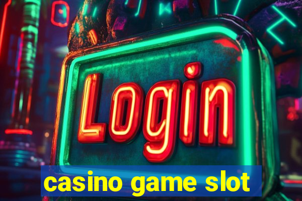 casino game slot