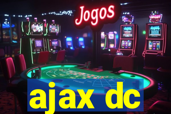 ajax dc