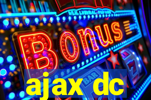 ajax dc