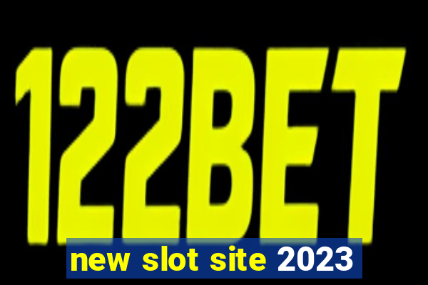 new slot site 2023