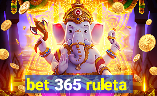 bet 365 ruleta