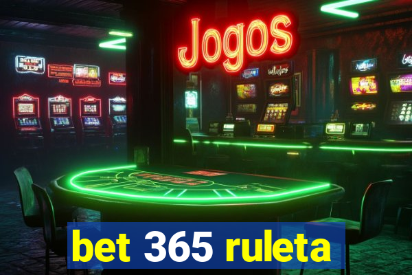 bet 365 ruleta