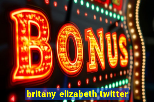 britany elizabeth twitter