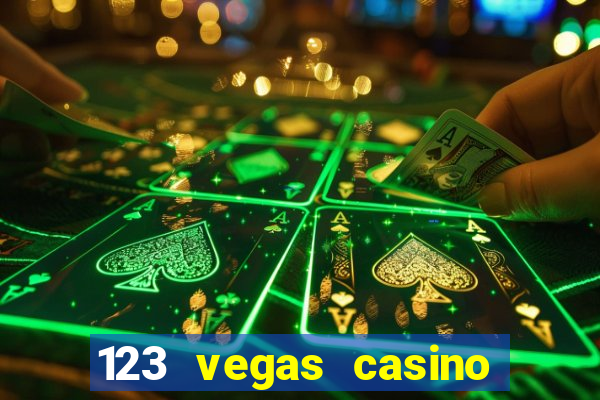 123 vegas casino sign up