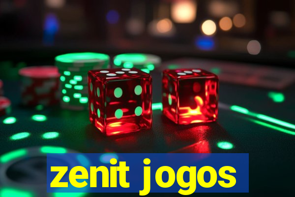 zenit jogos