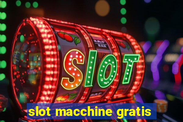 slot macchine gratis