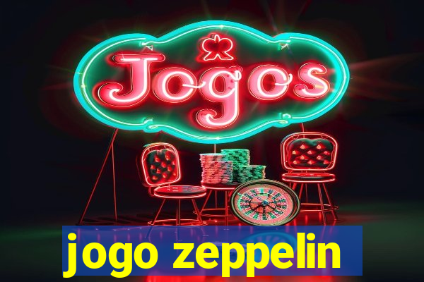 jogo zeppelin