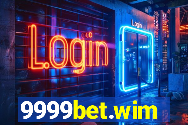 9999bet.wim