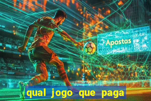 qual jogo que paga na hora