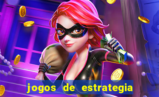 jogos de estrategia os melhores