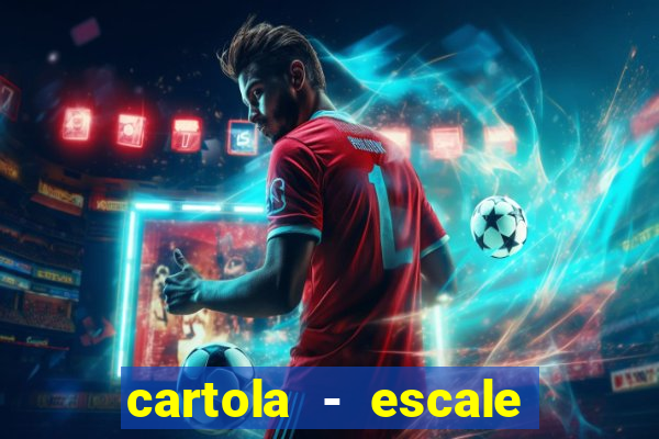 cartola - escale seu time!