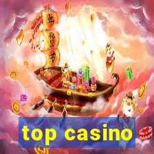 top casino