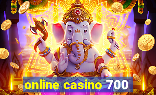 online casino 700