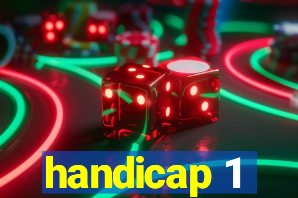 handicap 1