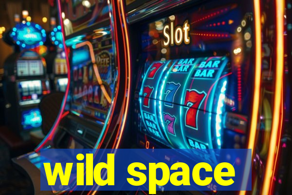 wild space