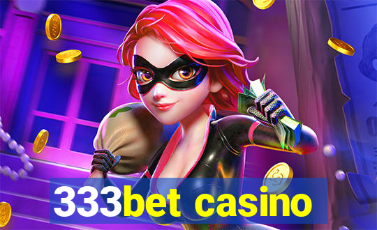 333bet casino