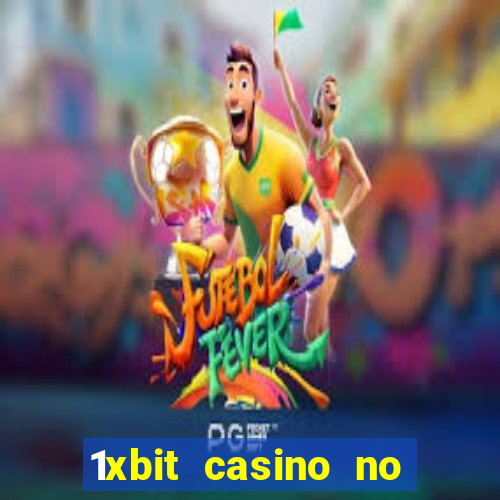 1xbit casino no deposit code