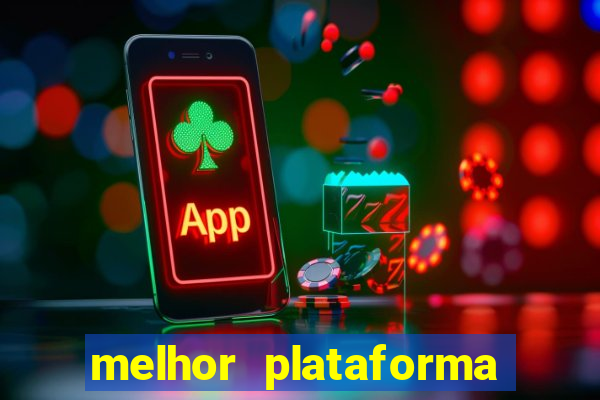 melhor plataforma para fortune tiger